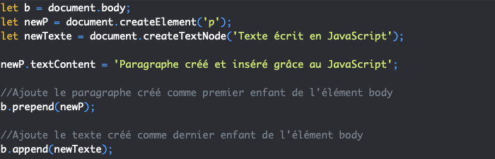 On utilise prepend ou append pour insérer des noeuds dans le DOM en JavaScript