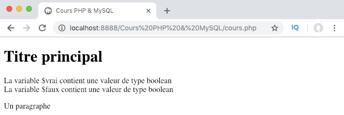 Le type de valeur booléen ne possède que deux valeurs true et false en PHP