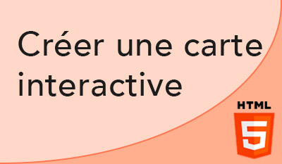 Création d'une carte cliquable ou interactive en HTML